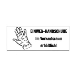 Aufkleber Einweghandschuhe im Verkaufsraum ...